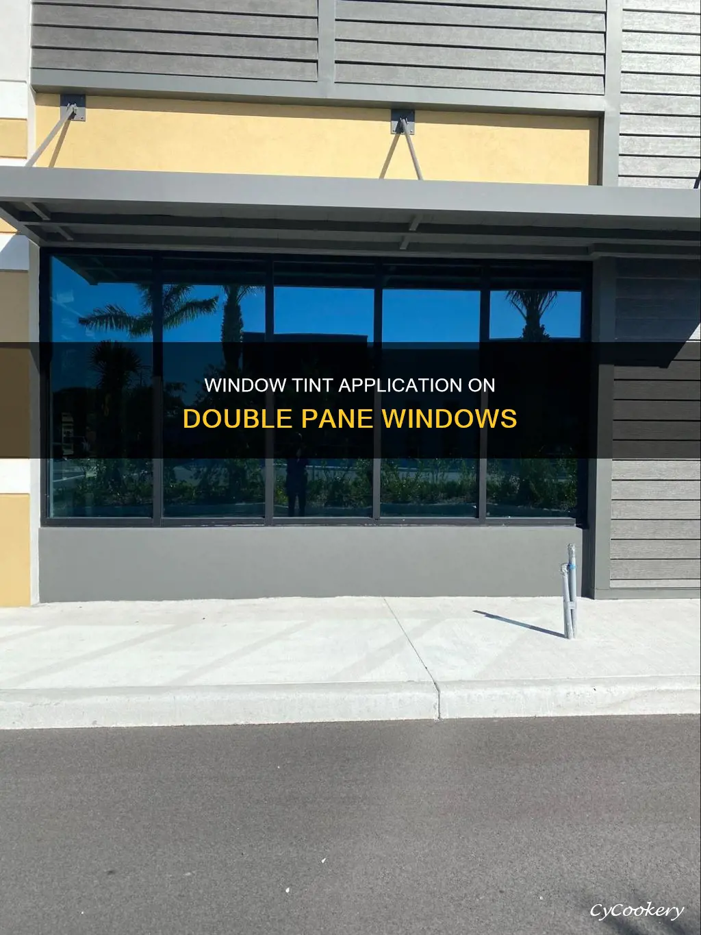 can you use window tint on double pane windows