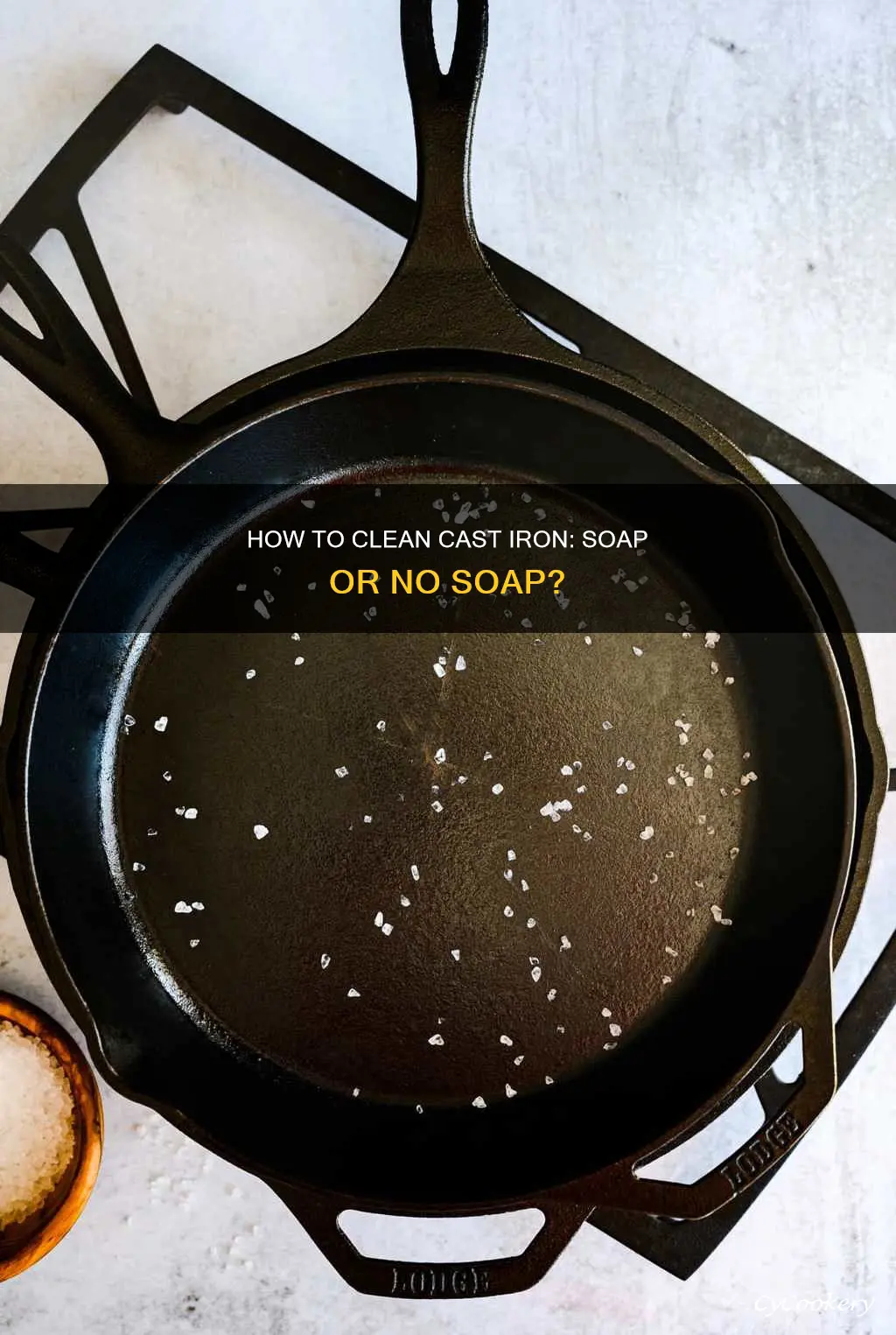 can you wash a cast iron pan with soap