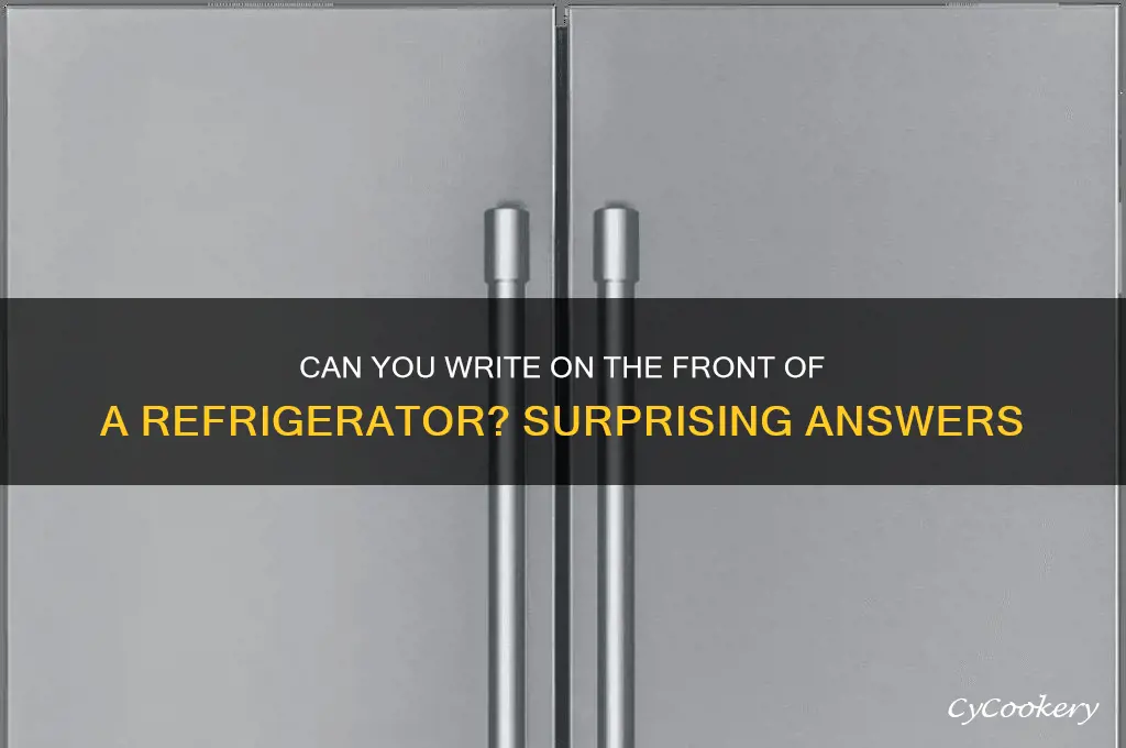 can you write on the front of a refrigerator