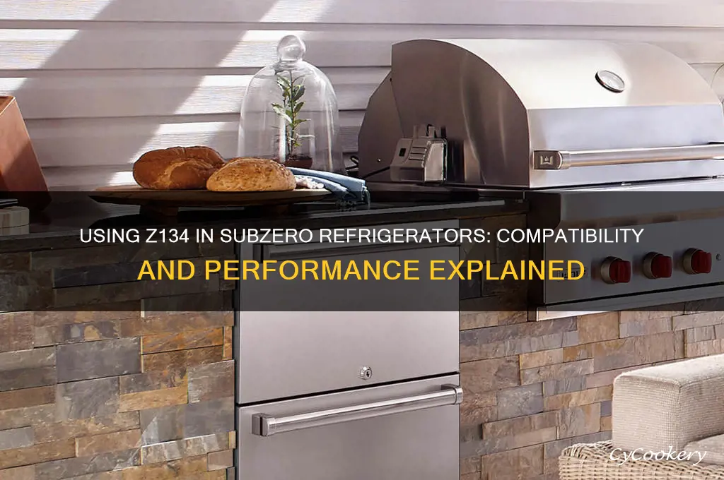 can z134 be used in subzero refrigerator