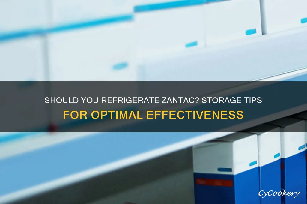 can zantac be refrigerated