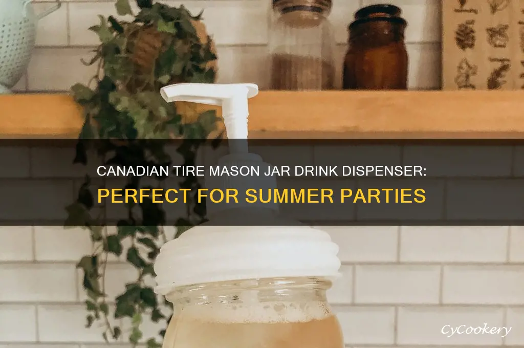 canadian tire mason jar drink dispenser