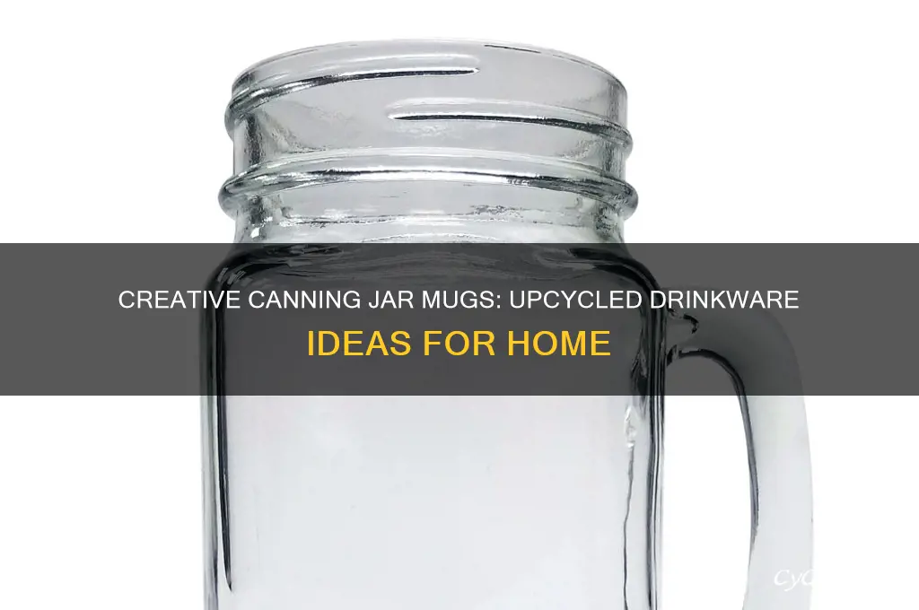 canning jar mugs