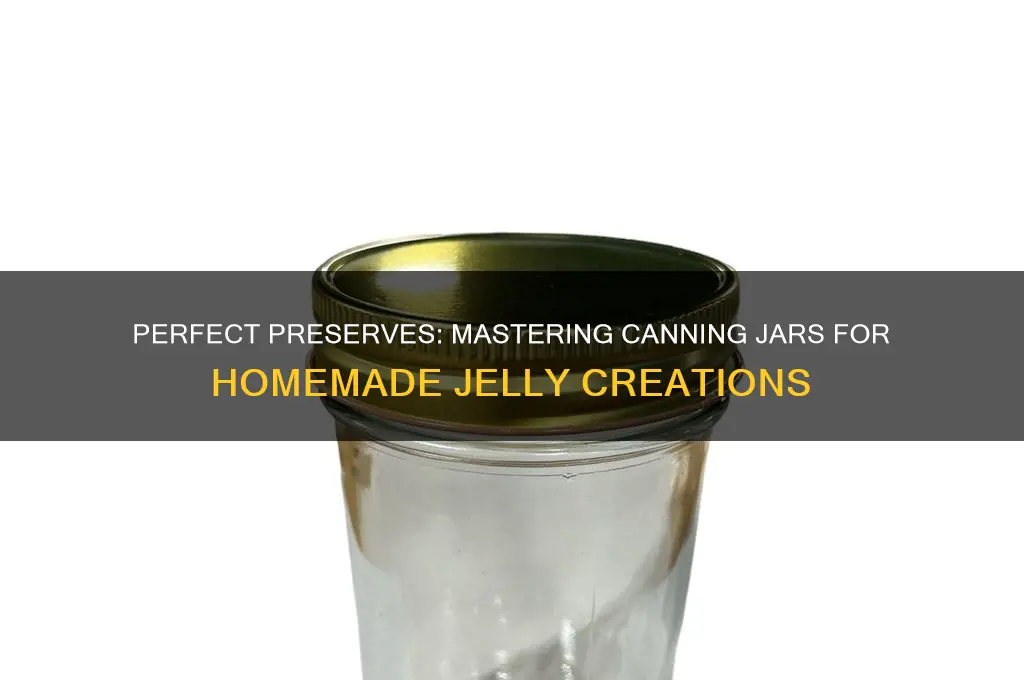 canning jars for jelly