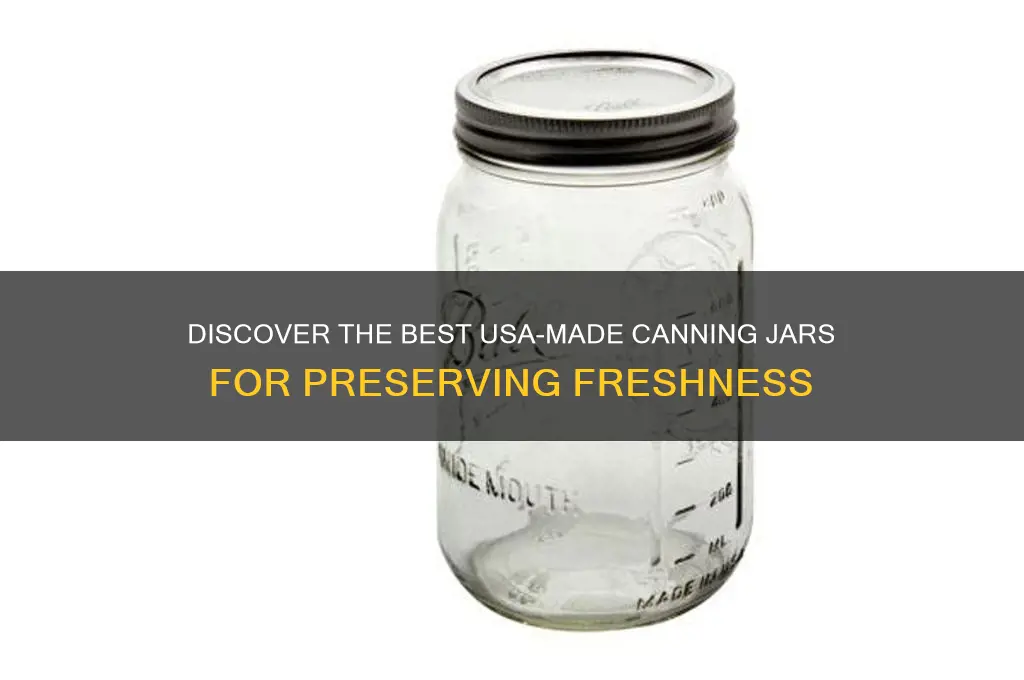 canning jars made in usa