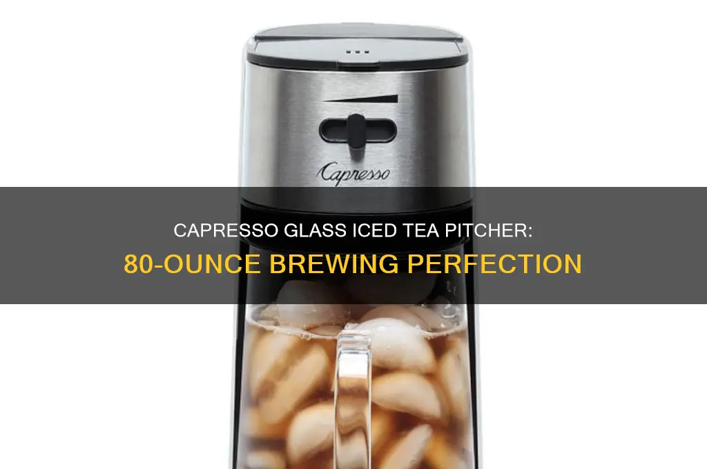capresso glass iced tea pitcher 80 ounce