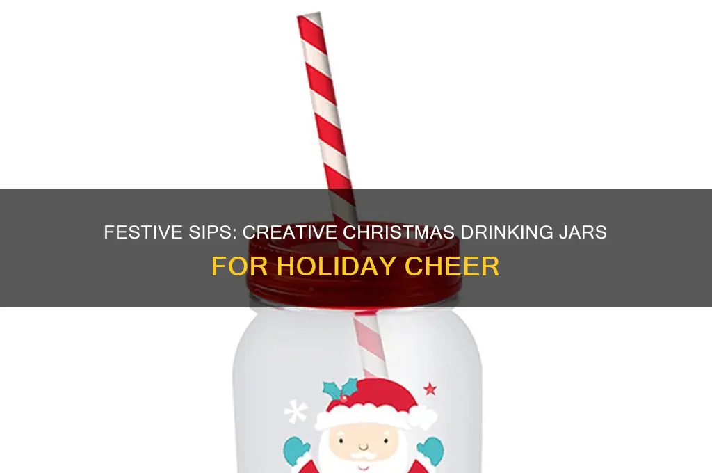 christmas drinking jars