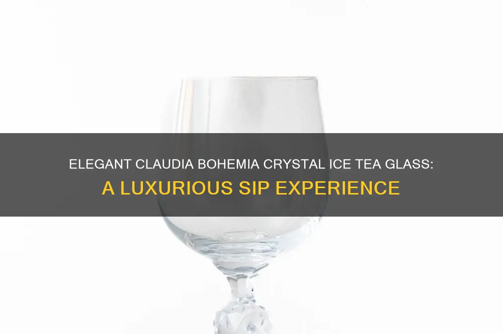 claudia bohemia crystal ice tea glass