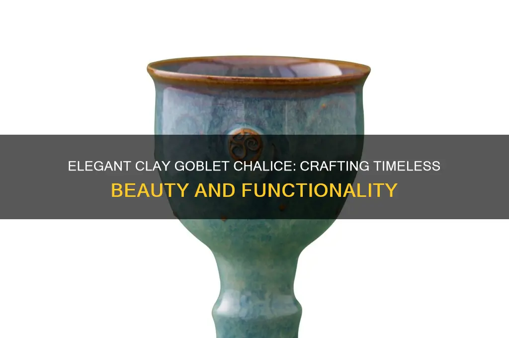 clay goblet chalice