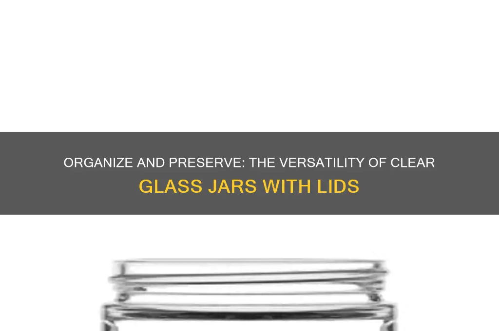 clear glass jars with lids