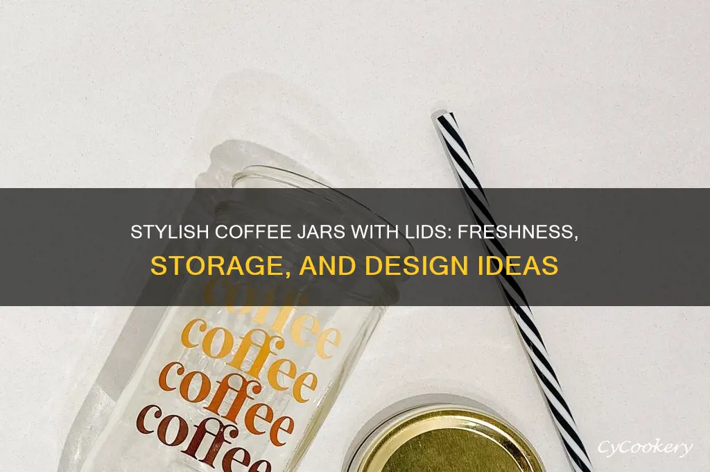 coffee jars with lids