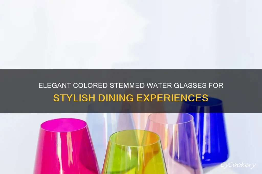 colored stemmed water glasses