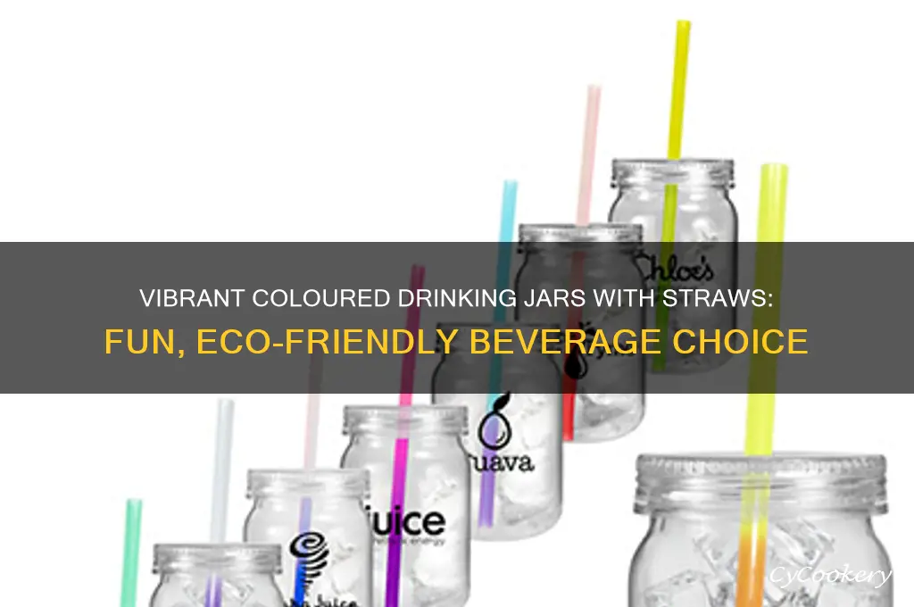 coloured drinking jars with straws