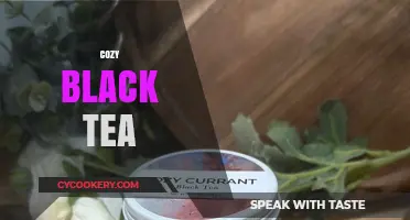 Warm Up with Cozy Black Tea: Comfort in Every Sip
