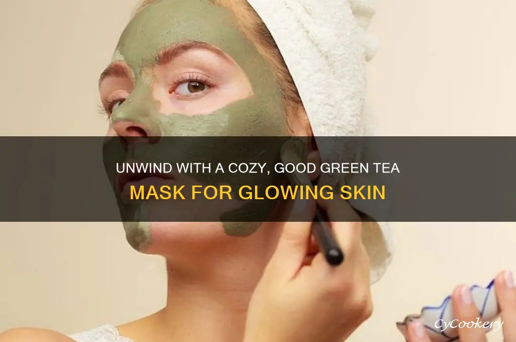 cozy good green tea mask