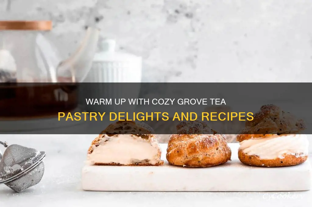 cozy grove tea pastry