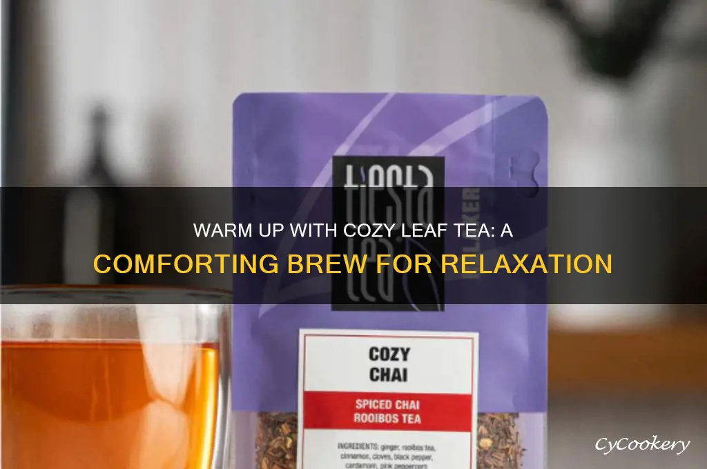 cozy leaf tea