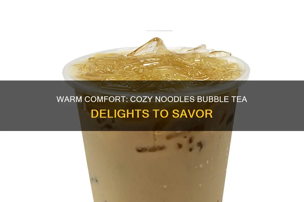 cozy noodles bubble tea