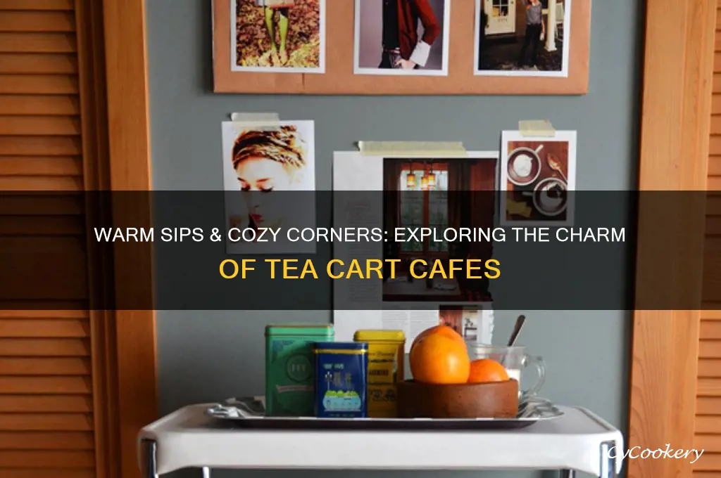 cozy tea cart cafe