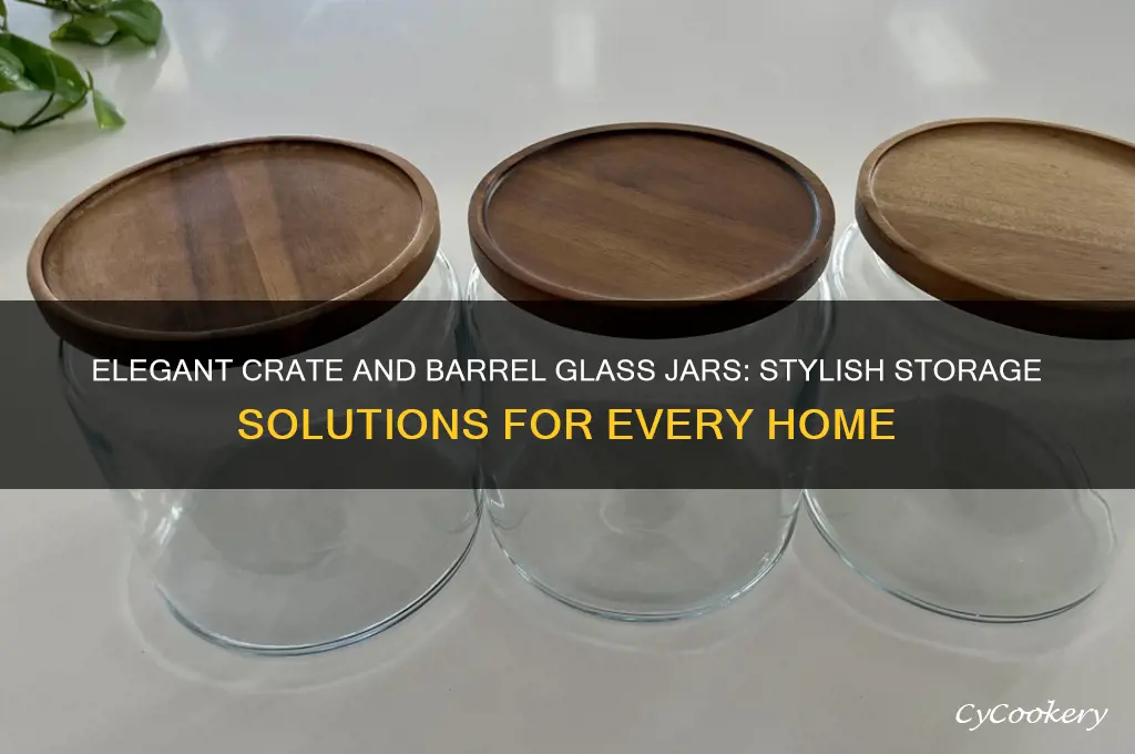 crate and barrel glass jars