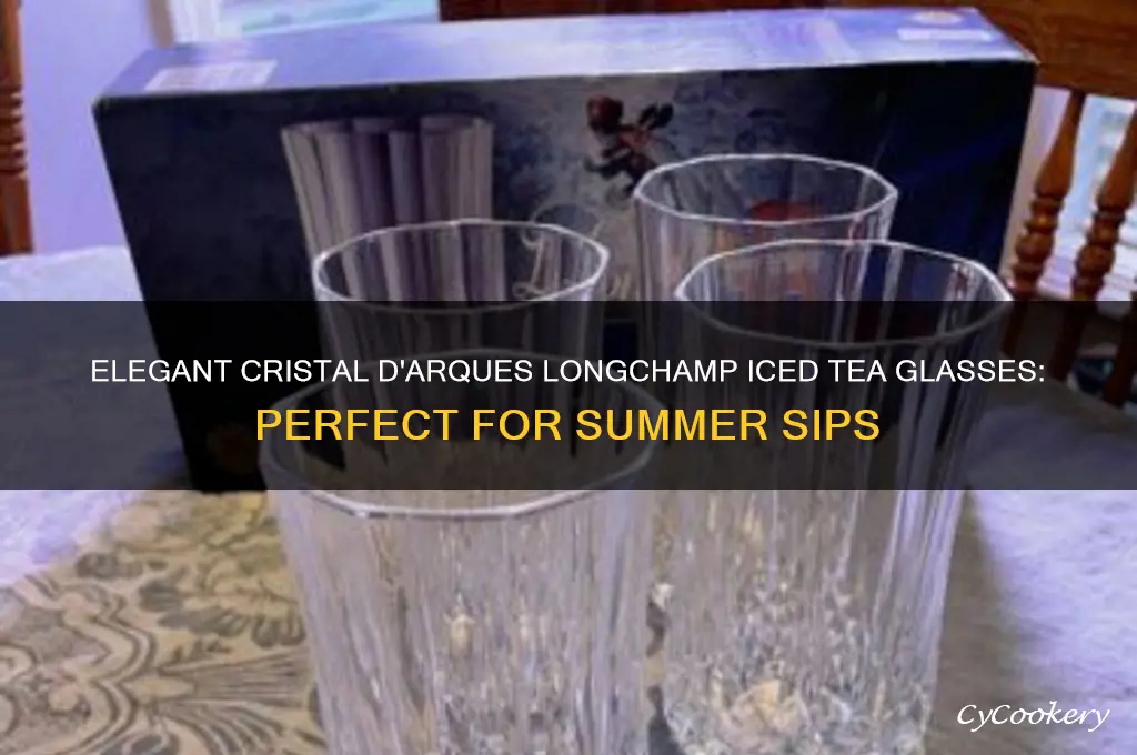 cristal d arques longchamp iced tea glasses