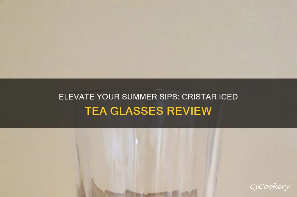 cristar iced tea glasses