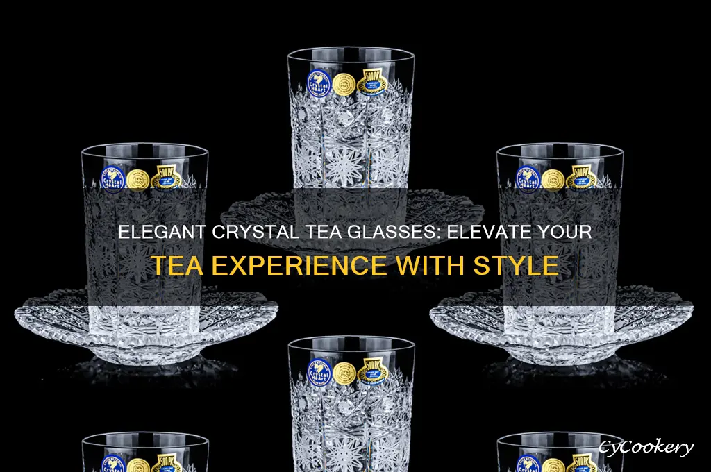 crystal tea glasses