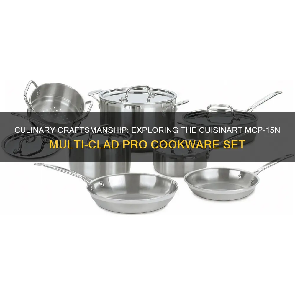 cuisinart mcp-15n 15 piece multi-clad pro cookware set