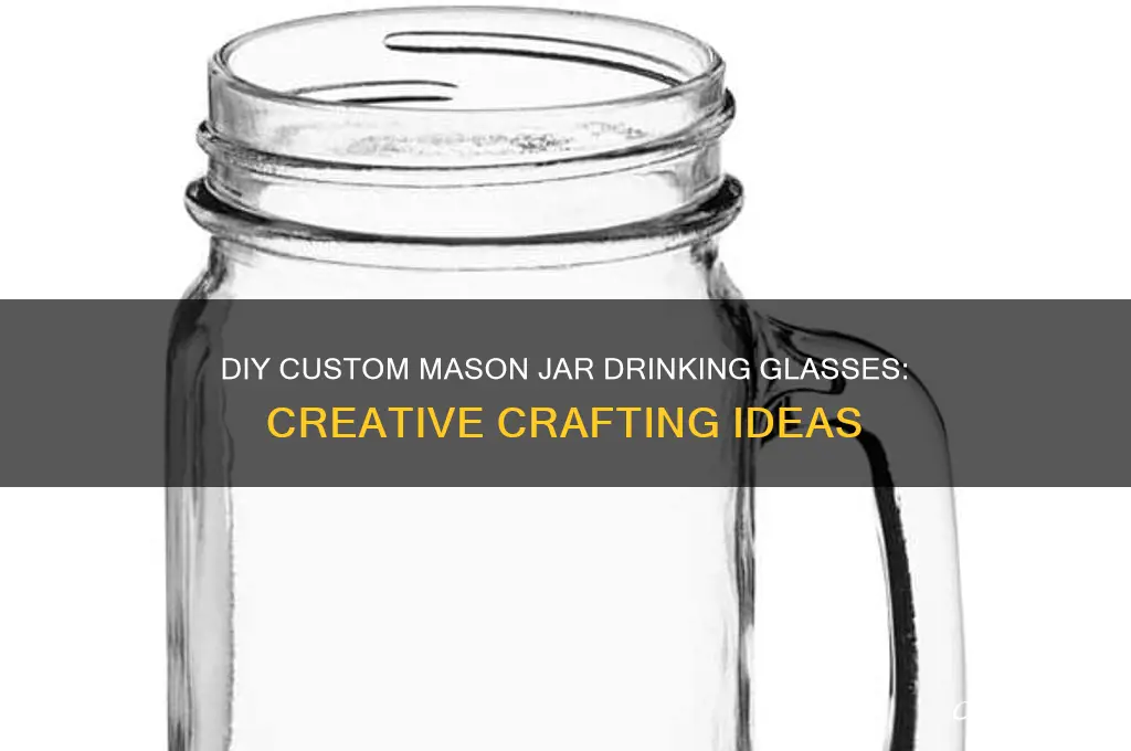 custom mason jar drinking glass