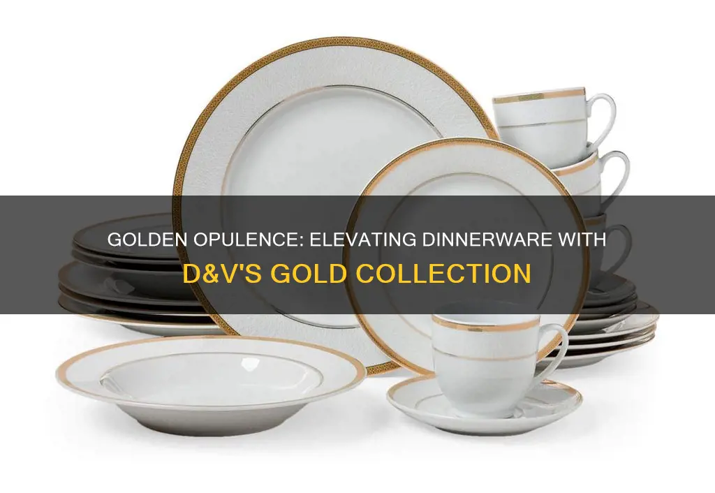 d&v dinnerware set gold