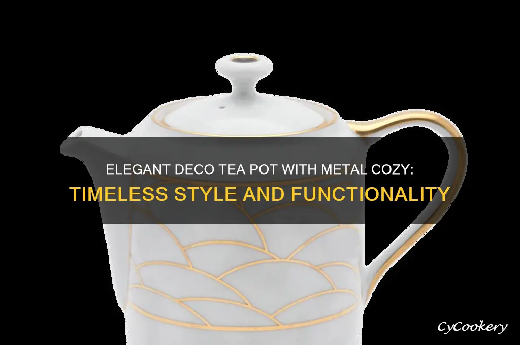 deco tea pot with metal cozy