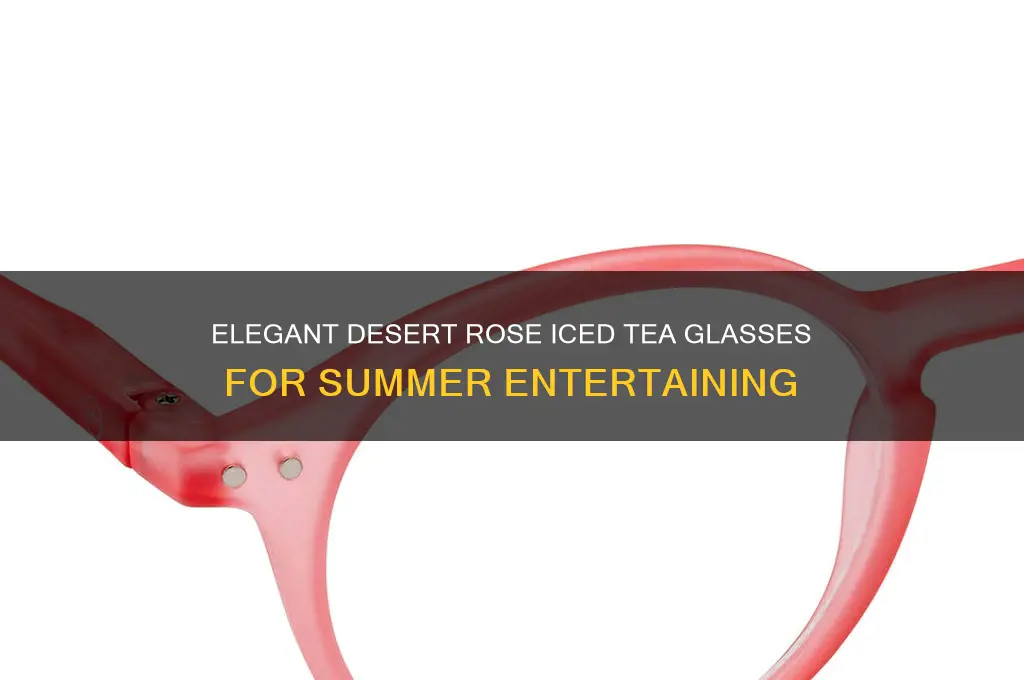 desert rose iced tea glasses