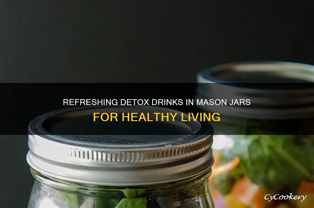 detox drinks in mason jars