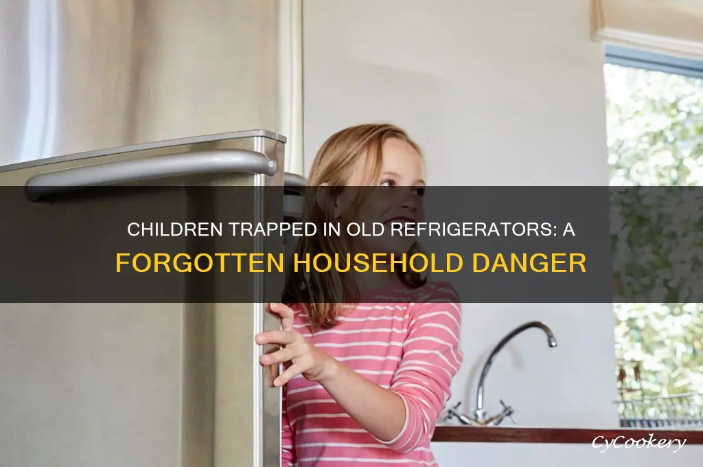 did children ever lock themselves in old refrigerator