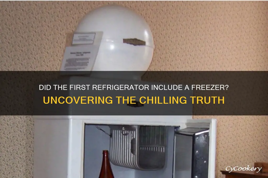 did the first refrigerator have a freezer
