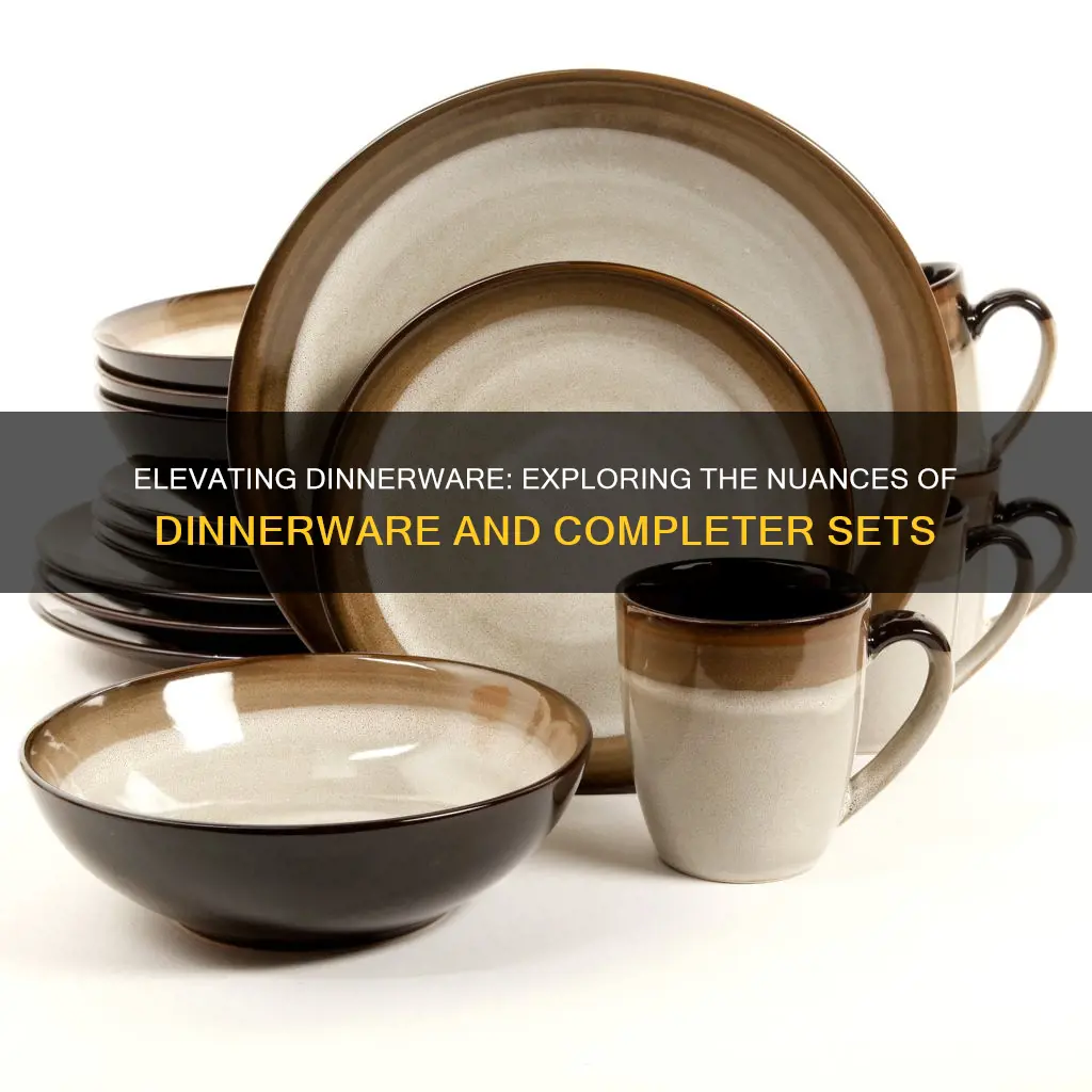 dinnerware set and completer set