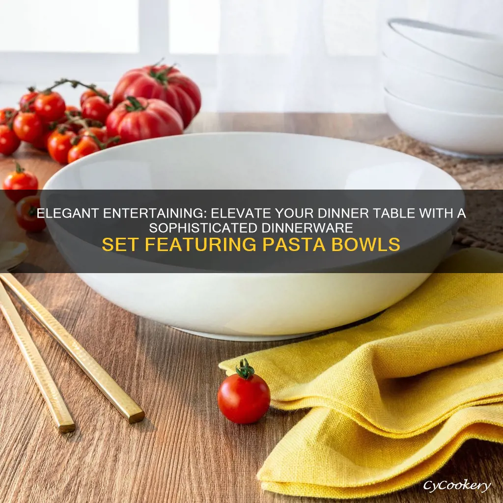 dinnerware set with pasta bowls