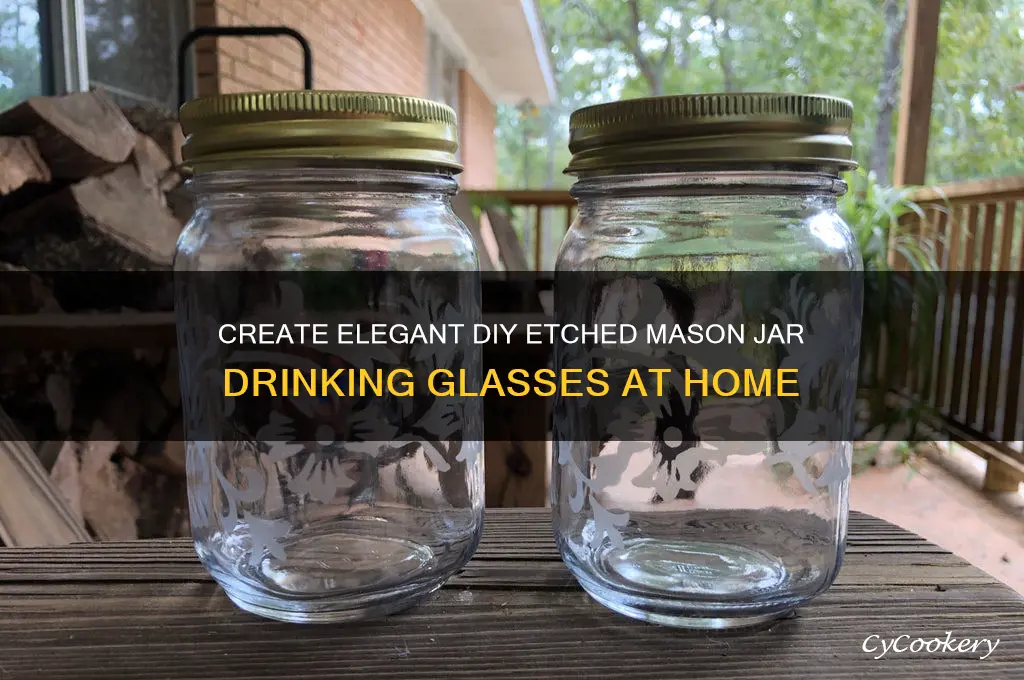 diy etched mason jar drinking glasses