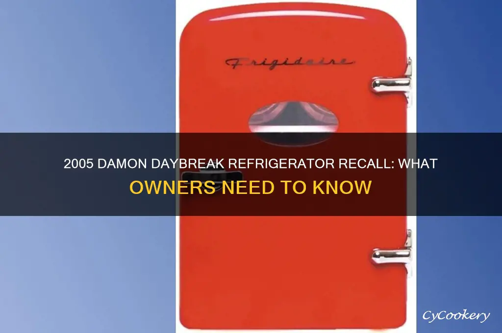 do 2005 damon daybreakes have the recalled refrigerator