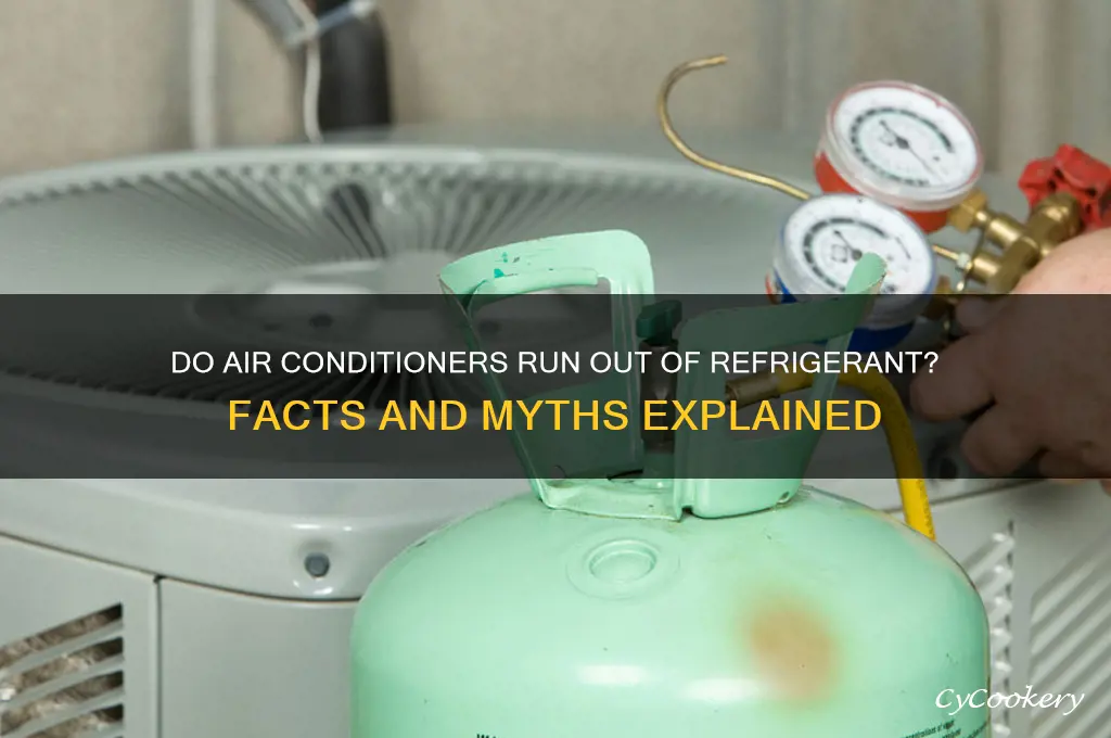 do air conditioners run out of refrigerant