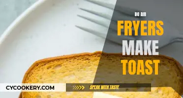 Air Fryers: Toasting Bread, Healthy and Quick?