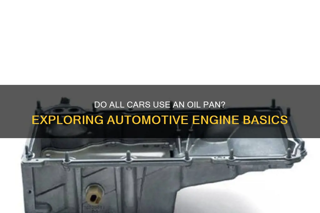 do all car is use a oil pan