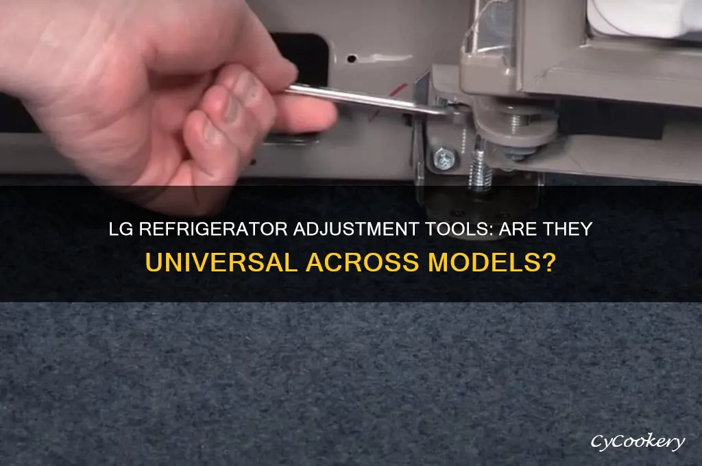 do all lg refrigerators use the same adjustment tool