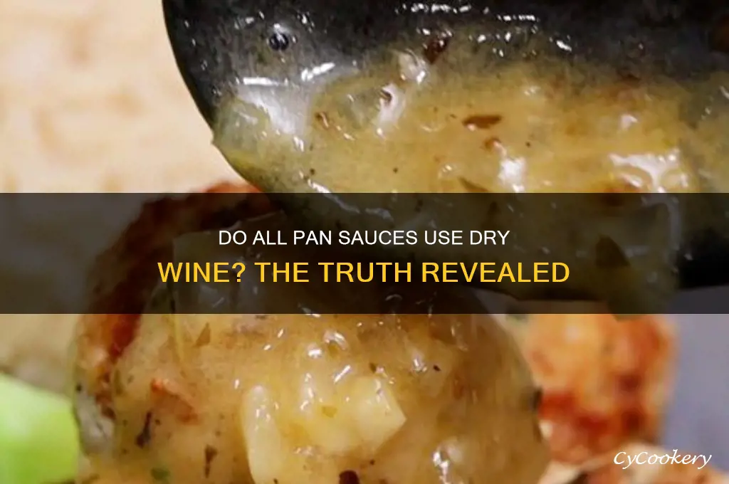 do all pan sauces use dry wine