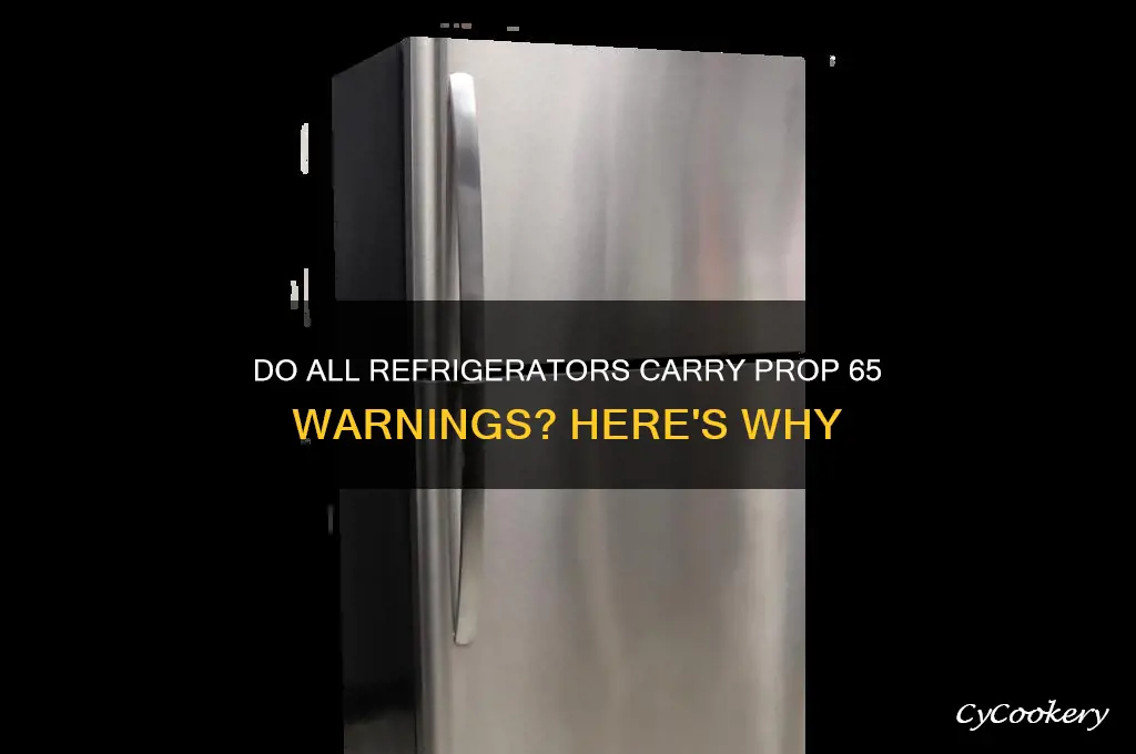 do all refrigerator have prop 65 warning