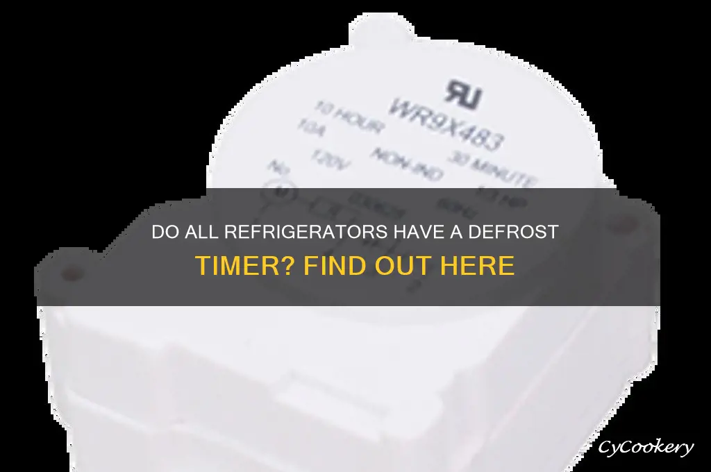 do all refrigerators have a defrost timer