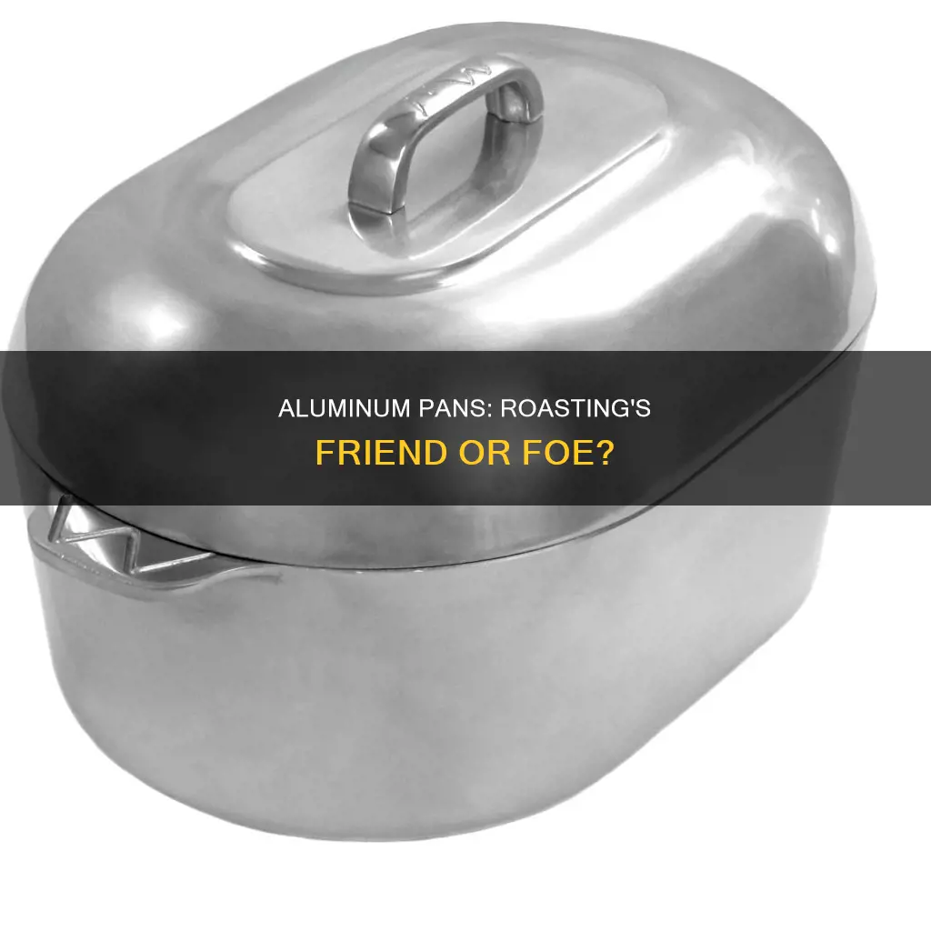 do aluminum throw away pans interfere with roasting