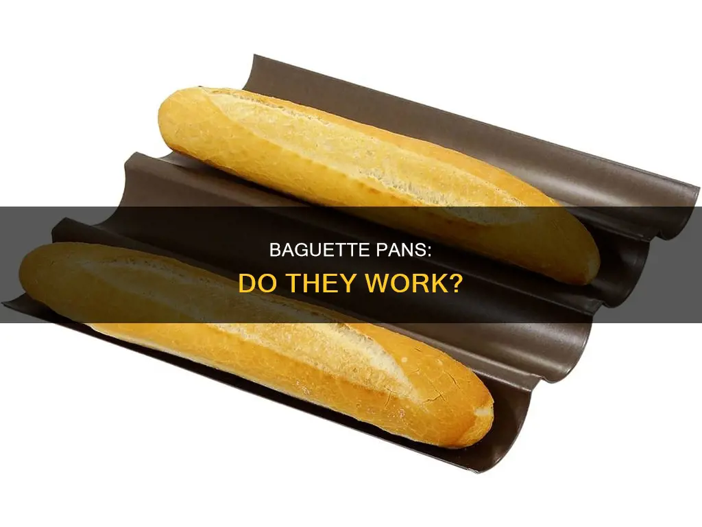 do baguette pans work