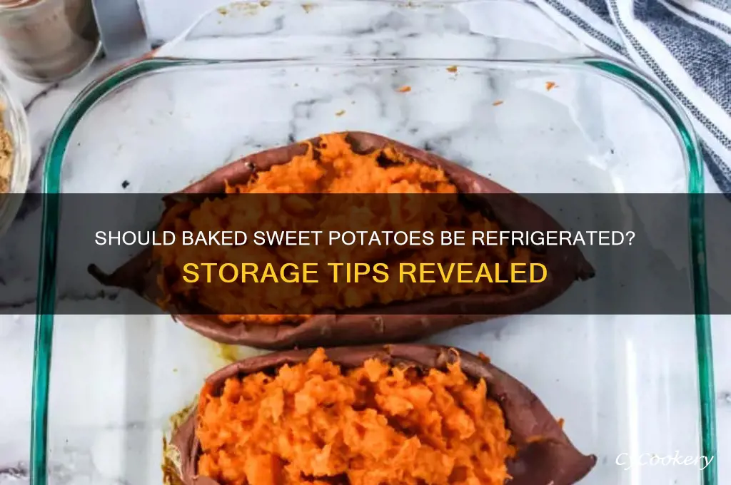do baked sweet potatoes have to be refrigerated
