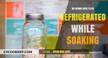 Should You Refrigerate Beans While Soaking? A Complete Guide